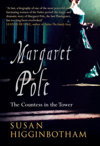 Margaret Pole [DRM] - Susan Higginbotham - ebook