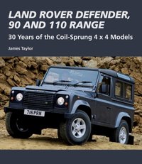 Land Rover Defender, 90 and 110 Range [DRM] - James Taylor - ebook