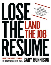 Lose the Resume, Land the Job [DRM] - Gary Burnison - ebook