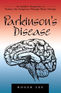 Parkinson's Disease [DRM] - Roger Lee - ebook