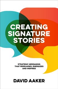 Creating Signature Stories [DRM] - David Aaker - ebook