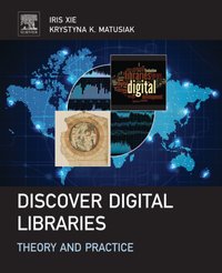 Discover Digital Libraries [DRM] - Krystyna Matusiak - ebook