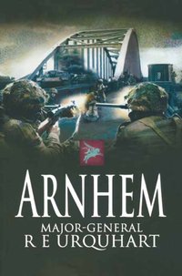 Arnhem [DRM] - R. E. Urquhart - ebook