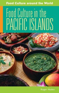 Food Culture in the Pacific Islands [DRM] - Haden Roger Haden - ebook