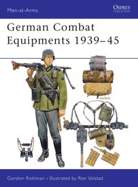 German Combat Equipments 1939 45 [DRM] - Ronald Volstad - ebook