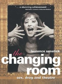 Changing Room [DRM] - Laurence Senelick - ebook