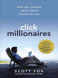 Click Millionaires [DRM] - Scott Fox - ebook