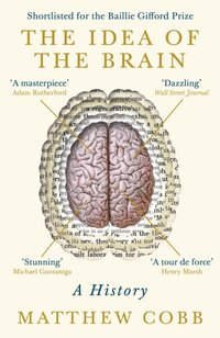 Idea of the Brain [DRM] - Matthew Cobb - ebook