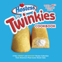 Twinkies Cookbook, Twinkies 85th Anniversary Edition [DRM] - Hostess - ebook