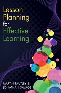 Lesson Planning for Effective Learning [DRM] - Jonathan Savage - ebook