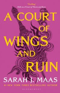 Court of Wings and Ruin [DRM] - Sarah J. Maas - ebook