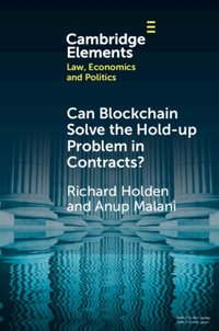 Can Blockchain Solve the Hold-up Problem in Contracts? [DRM] - Anup Malani - ebook