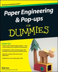 Paper Engineering and Pop-ups For Dummies [DRM] - Rob Ives - ebook