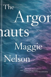 The Argonauts [DRM] - Maggie Nelson - ebook