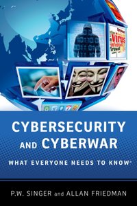 Cybersecurity and Cyberwar [DRM] - Allan Friedman - ebook