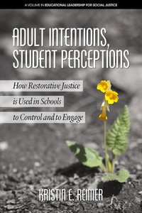 Adult Intentions, Student Perceptions [DRM] - Kristin E Reimer - ebook