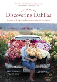 Floret Farm's Discovering Dahlias [DRM] - Jill Jorgensen - ebook