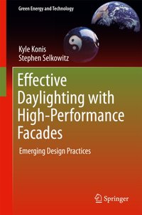 Effective Daylighting with High-Performance Facades [DRM] - Stephen Selkowitz - ebook