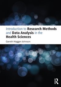 Introduction to Research Methods and Data Analysis in the Health Sciences [DRM] - Gareth Hagger-Johnson - ebook