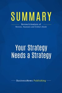 Summary: Your Strategy Needs a Strategy [DRM] - BusinessNews Publishing - ebook