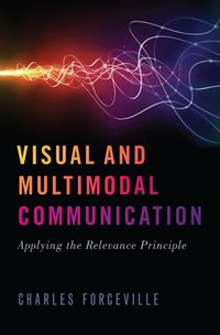 Visual and Multimodal Communication [DRM] - Charles Forceville - ebook