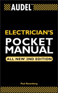 Audel Electrician's Pocket Manual [DRM] - Paul Rosenberg - ebook