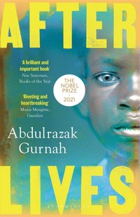 Afterlives [DRM] - Gurnah Abdulrazak Gurnah - ebook