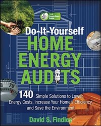 Do-It-Yourself Home Energy Audits [DRM] - David Findley - ebook