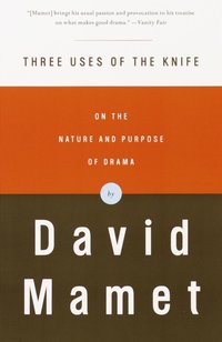 Three Uses of the Knife [DRM] - David Mamet - ebook