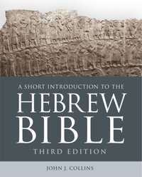 Short Introduction to the Hebrew Bible [DRM] - John J. Collins - ebook