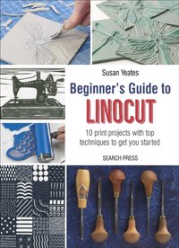 Beginner's Guide to Linocut [DRM] - Susan Yeates - ebook