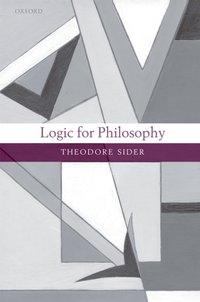 Logic for Philosophy [DRM] - Theodore Sider - ebook