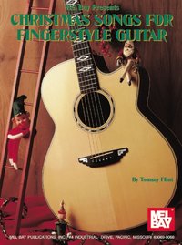 Christmas Songs for Fingerstyle Guitar [DRM] - Tommy Flint - ebook