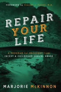 REPAIR Your Life [DRM] - Vincent J. Felitti - ebook