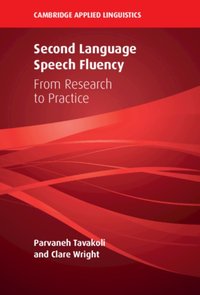 Second Language Speech Fluency [DRM] - Parvaneh Tavakoli - ebook