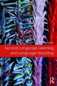 Second Language Learning and Language Teaching [DRM] - Vivian Cook - ebook