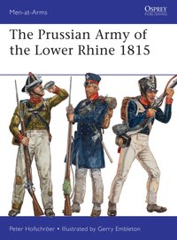Prussian Army of the Lower Rhine 1815 [DRM] - Peter Hofschr er - ebook