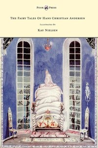 Fairy Tales of Hans Christian Andersen - Illustrated by Kay Nielsen [DRM] - Hans Christian Andersen - ebook