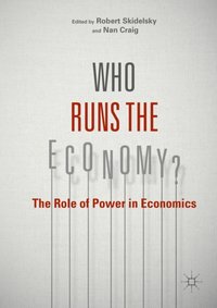 Who Runs the Economy? [DRM] - Nan Craig - ebook