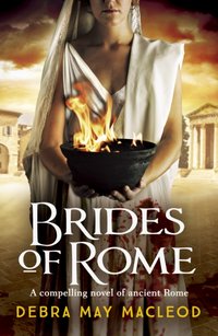 Brides of Rome [DRM] - Debra May Macleod - ebook