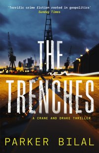 The Trenches [DRM] - Parker Bilal - ebook