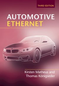 Automotive Ethernet [DRM] - Thomas Konigseder - ebook