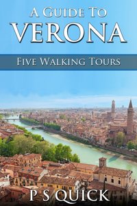 Guide to Verona [DRM] - P S Quick - ebook