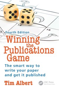 Winning the Publications Game [DRM] - Tim Albert - ebook