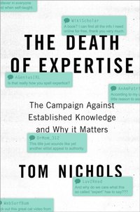 Death of Expertise [DRM] - Tom Nichols - ebook