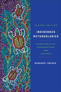 Indigenous Methodologies [DRM] - Margaret Kovach - ebook