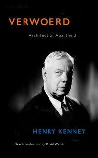 Verwoerd [DRM] - Henry Kenney - ebook