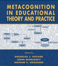 Metacognition in Educational Theory and Practice [DRM] - Arthur C. Graesser - ebook