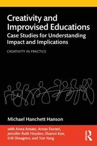 Creativity and Improvised Educations [DRM] - Michael Hanchett Hanson - ebook