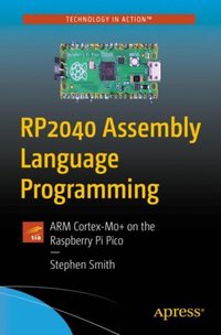 RP2040 Assembly Language Programming [DRM] - Stephen Smith - ebook